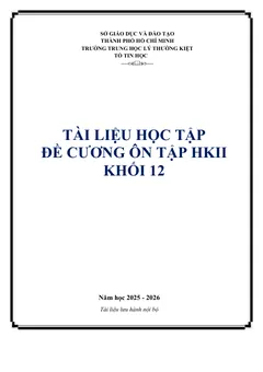 Trang đầu Đề cương ôn tập Học kì 2 Tin học 12 năm 2025-2026 trường THPT Lý Thường Kiệt (TP Hồ Chí Minh)