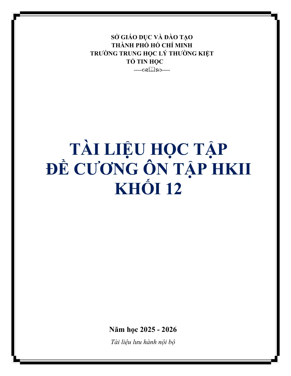 Đề cương ôn tập Học kì 2 Tin học 12 năm 2025-2026 trường THPT Lý Thường Kiệt (TP Hồ Chí Minh) - trang 1