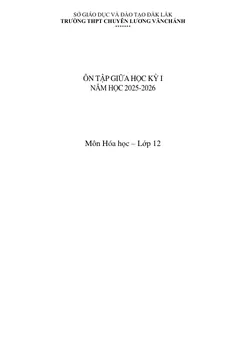 Trang đầu Đề cương ôn tập Giữa kì 1 Hóa học 12 năm 2025-2026 trường THPT Lương Văn Chánh (Đà Lạt)