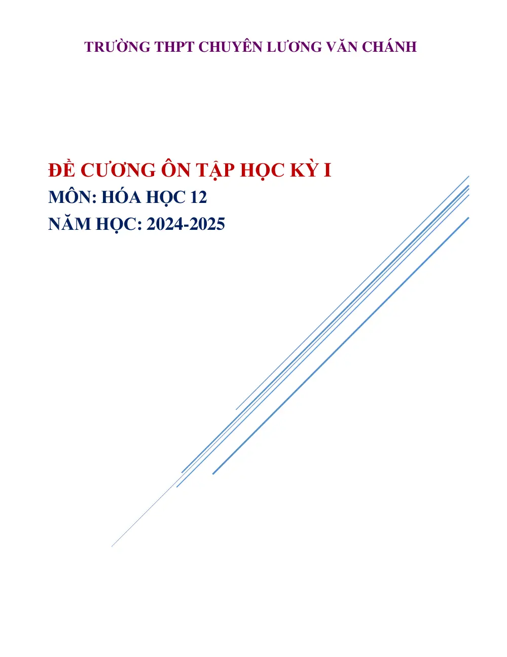 Đề cương ôn tập Học kì 1 Hóa học 12 năm 2024-2025 trường THPT Lương Văn Chánh (Đắk Lắk) - trang 1