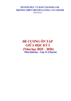 Trang đầu Đề cương ôn tập Giữa kì 1 Sinh học 11 năm 2025-2026 trường THPT chuyên Lương Văn Chánh (Đắk Lắk)