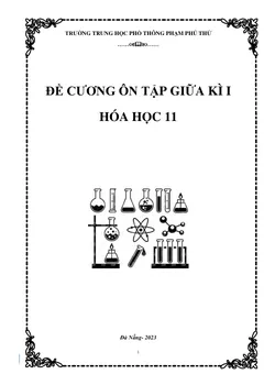 Trang đầu Đề cương ôn tập Giữa kì 1 Hóa học 11 năm 2023-2024 trường THPT Phạm Phú Thứ (Đà Nẵng)