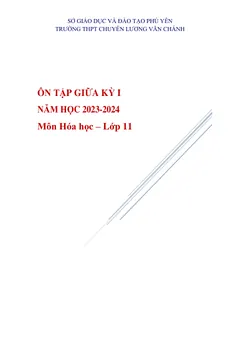 Trang đầu Đề cương ôn tập Giữa kì 1 Hóa học 11 năm 2023-2024 trường THPT chuyên Lương Văn Chánh (Đắk Lắk)