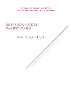Trang đầu Đề cương ôn tập Giữa kì 2 Hóa học 11 năm 2023-2024 trường THPT chuyên Lương Văn Chánh (Đắk Lắk)