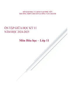 Trang đầu Đề cương ôn tập Giữa kì 2 Hóa học 11 năm 2024-2025 trường THPT chuyên Lương Văn Chánh (Đắk Lắk)
