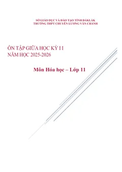Trang đầu Đề cương ôn tập Giữa kì 2 Hóa học 11 năm 2025-2026 trường THPT chuyên Lương Văn Chánh (Đắk Lắk)
