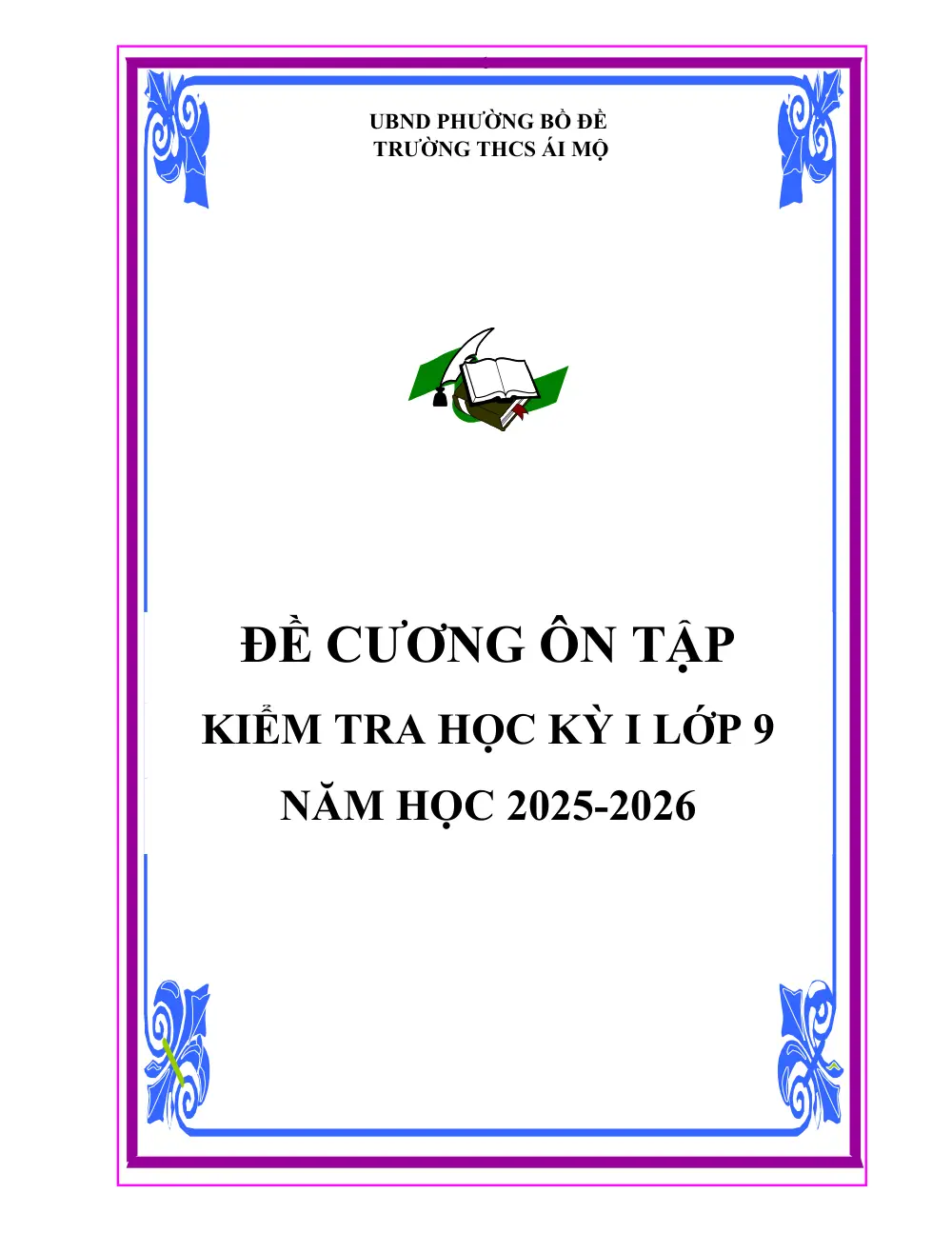 Đề cương ôn tập Học kì 1 Toán 9 trường THCS Ái Mộ (Hà Nội) năm 2025-2026 - trang 1