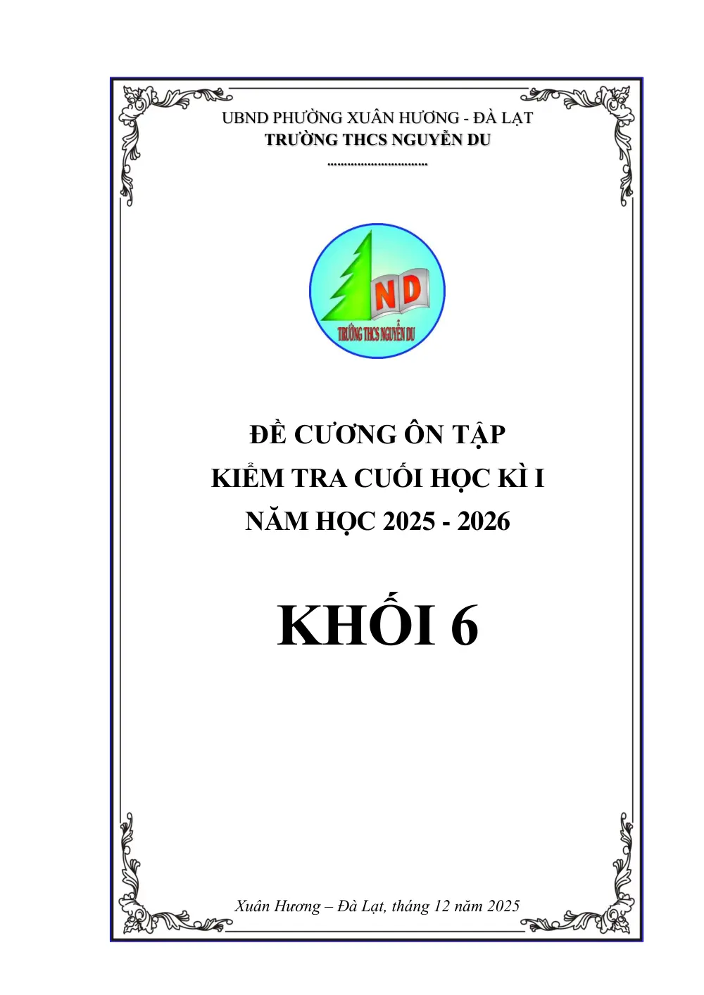 Đề cương ôn tập Học kì 1 Toán 6 năm 2025-2026 trường THCS Nguyễn Du (Lâm Đồng) - trang 1