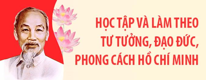 Biểu ngữ cổ động phong trào “Học tập và làm theo tấm gương đạo đức Hồ Chí Minh”