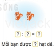 Toán 2 Bài 41 - Phép chia - Hình 9