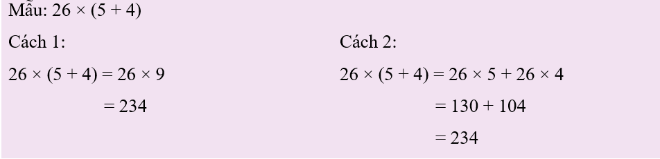 Toán 4 Bài 42 - Tính chất phân phối của phép nhân đối với phép cộng - Hình 1
