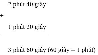 Toán 5 Bài 57 - Cộng, trừ số đo thời gian - Hình 3