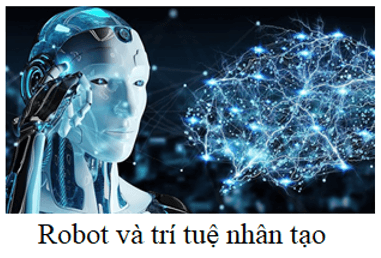 Robot và trí tuệ nhân tạo
